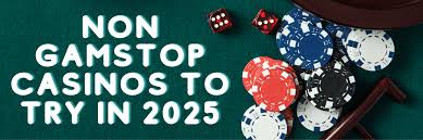 Discover New Non GamStop Casinos A Guide to Unrestricted Gaming