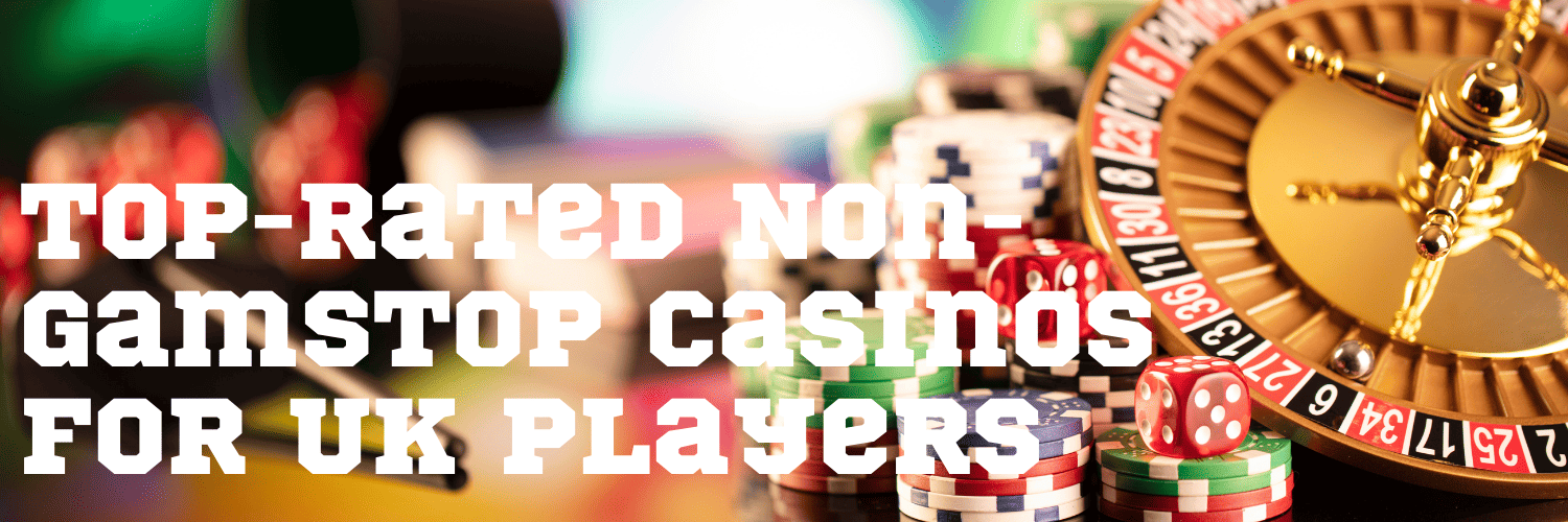 Discover Non-Gamstop Casino Sites for Unlimited Gaming