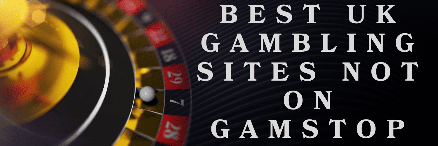 Discover the Best Casino Sites Not on Gamstop -1814990107